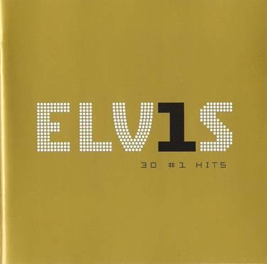 Elvis Presley - 30 #1 Hits (2002)