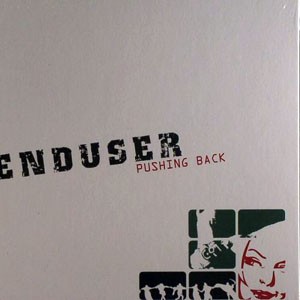 Enduser - 2006 - Pushing Back