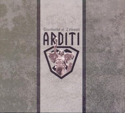 Arditi - Standards Of Triumph 2007