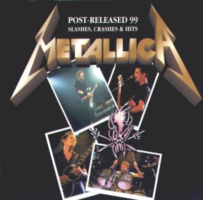 Metallica - Slashes, Crashes & Hits 1999