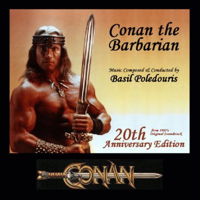 Basil Poledouris - Conan The Barbarian - 20th Anniversary Edition (2002)