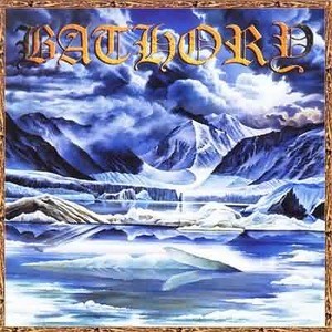 Bathory '2002 - Nordland I