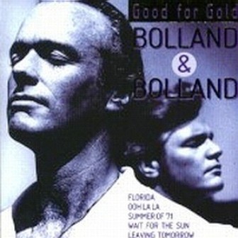 Bolland & Bolland - Good For Gold (Best Of 1972-1978)
