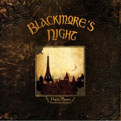 BLACKMORE'S NIGHT - "Paris Moon" [2007 . DVD9+CD]