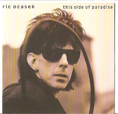 Ric Ocasek - This Side Of Paradise 1986