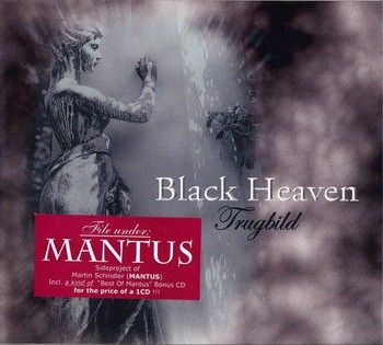 Black Heaven - Trugbild 2004