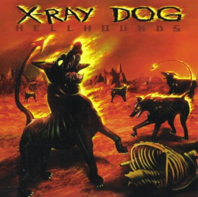 X-Ray Dog - Hellhounds 2005