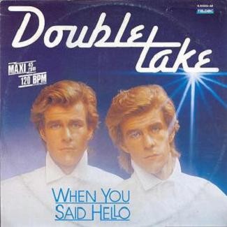 Double Take- When You Said Hello (Vinyl, 12) 1986