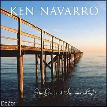 Ken Navarro - The Grace Of Summer Light (2008)