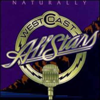 West Coast All Stars - Naturally 1998