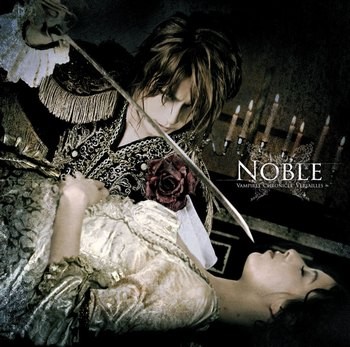Versailles - "Noble" (Vampire's Chronicles) (2008)