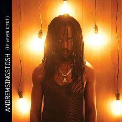 Andrew Tosh - Andrew Sings Tosh: He Never Died 2004