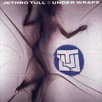 Jethro Tull - Under Wraps (1984)(Remastered 2005)