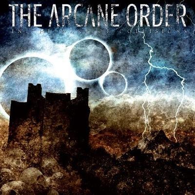 The Arcane Order - In The Wake Of Collisions (Promo) (2008)