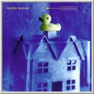 Keiko Matsui - Keiko Matsui Collection 1997