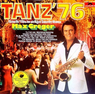 Max Greger - Tanz '76 (1976)
