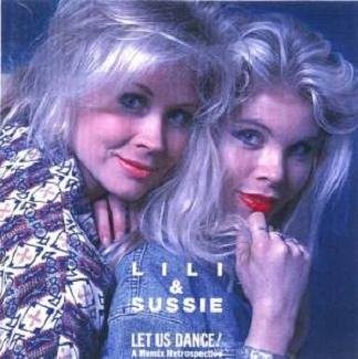 Lili & Susie - Let Us Dance! A Remix Retrospective 1989