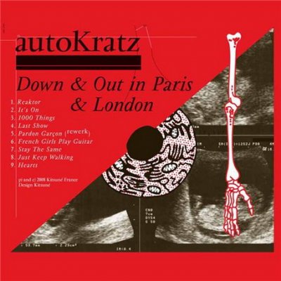 Autokratz - Down And Out In Paris And London 2008