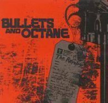 Bullets And Octane - The Reverly (2004)