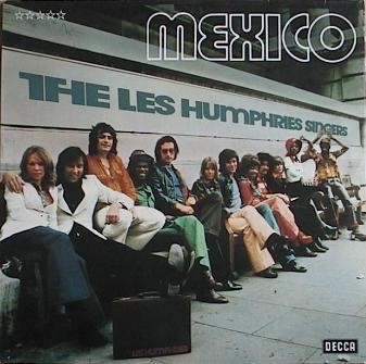 The Les Humphries Singers - Mexico (VinylRip) (1972) (Lossless+Mp3)