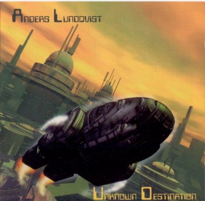 Anders Lundqvist - Unknown Destination 2001