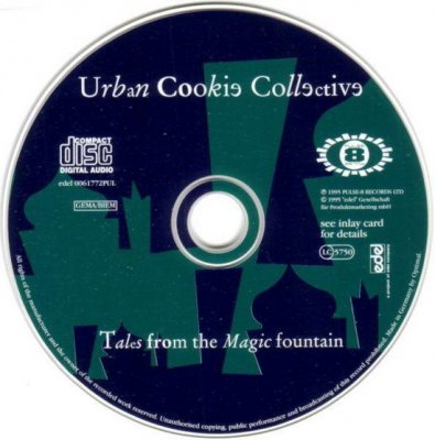 Urban Cookie Collective - Tales From The Magic Fountain 1995