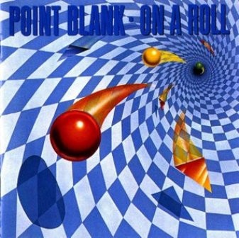 Point Blank - On a Roll 1982