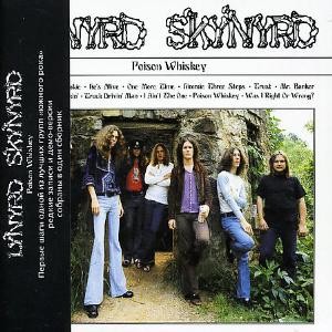 Lynyrd Skynyrd - Poison Whiskey (2005)
