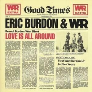 Eric Burdon & War - Love Is All Around (1976)