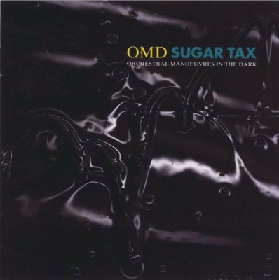 Orchestral Manoeuvres In The Dark (O.M.D.) - Sugar Tax 1991