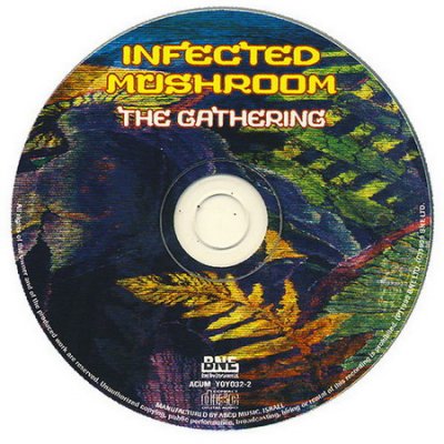 Infected Mushroom - The Gathering 1999