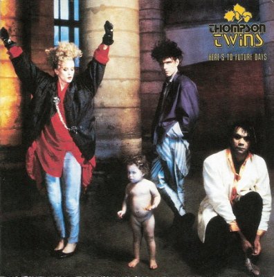 Thompson Twins - Here's to Future Days 1985