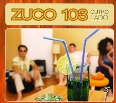 Zuco 103 - Outro Lado (1999)