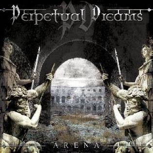 Perpetual Dreams - Arena (2007)
