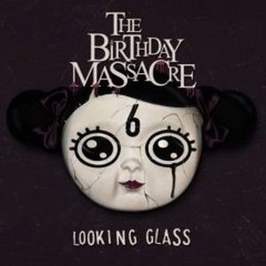 The Birthday Massacre - Looking Glass (EP) 2008
