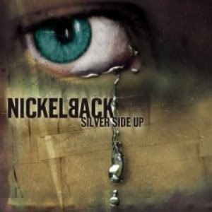 Nickelback - Silver Side Up 2001