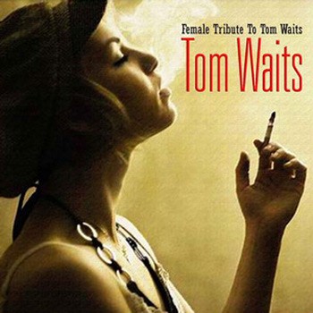 VA - Female Tribute To Tom Waits Vol.1 2008