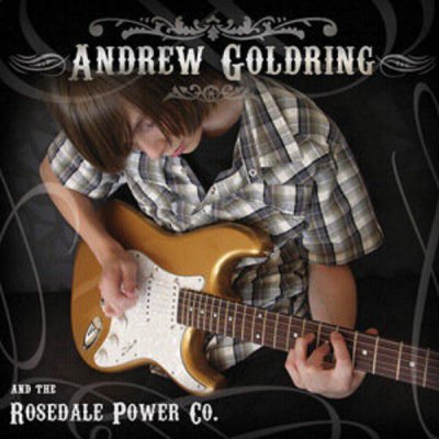 Andrew Goldring & The Rosedale Power Co. - Same 2006