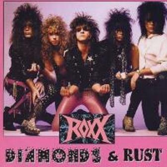Roxx - Diamonds And Rust 2002