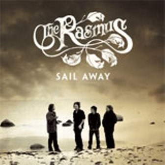 The Rasmus - Sail away (SP) 2005