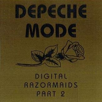 Depeche Mode - Digital Razormaids (Part 2) 1993 (Bootleg)