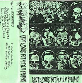 Exhumed - Grotesque Putrified Brains [demo] (1993)