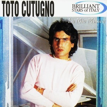 Mia musica. Тото Кутуньо. Toto Cutugno обложки альбомов. Album Art la Mia musica. 1981 - La Mia musica (reissue, Russia) '2012.