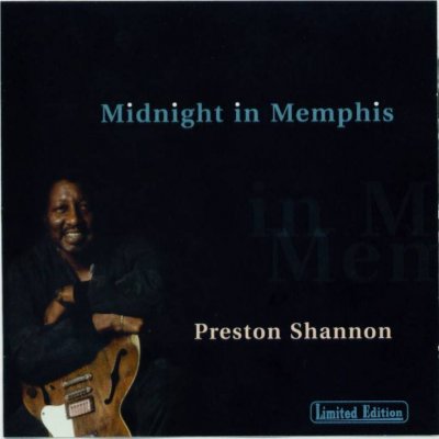 PRESTON SHANNON - MIDNIGHT IN MEMPHIS 1996