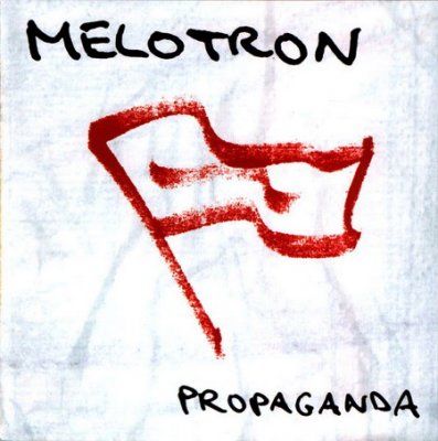 Melotron - Propaganda 2007