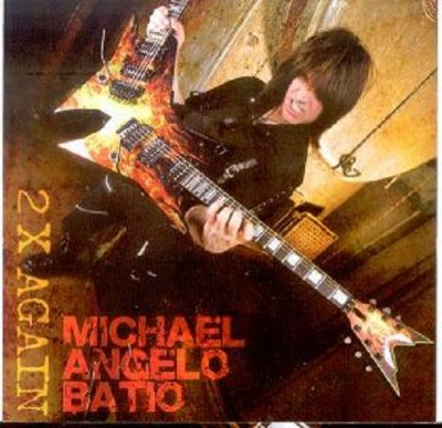 Michael Angelo Batio - 2X Again 2007