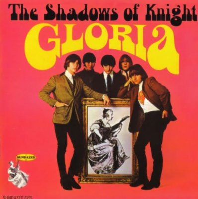 The Shadows Of Knight - Gloria 1966