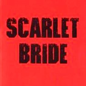 Scarlet Bride - Scarlet Bride 1987