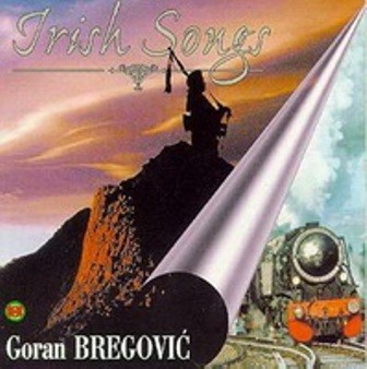 Goran Bregovic - Irish Songs 1998