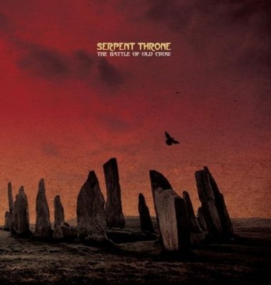 Serpent Throne - The Battle Of Old Crow  2009